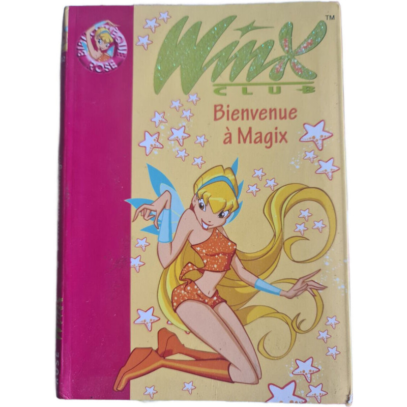Winx Club Bienvenue à Magix