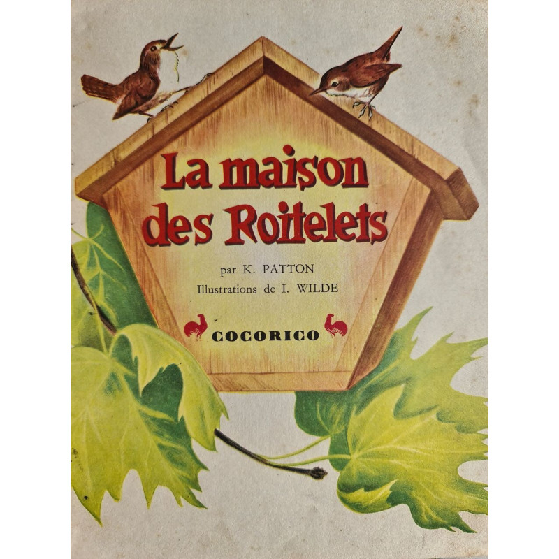 La maison des Roitelets