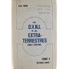 Les O.V.N.I. et les extra-terrestres dans l'histoire