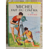 Michel fait du cinéma