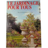 Le jardinage pour tous