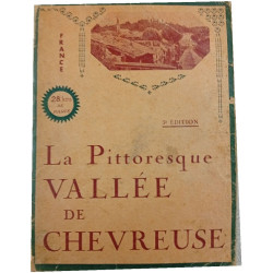 La Pittoresque Vallée de Chevreuse