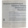 Versicherungswörterbuch Insurance Dictionary Dictionnaire...