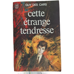 Cette étrange tendresse