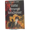 Cette étrange tendresse