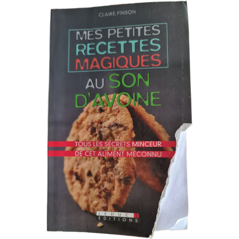 Mes petites recettes magiques au son d'avoine