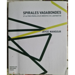 Spirales vagabondes et autres parallèles inédites en labyrinthe
