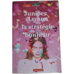 Juniper Lemon ou la stratégie du bonheur