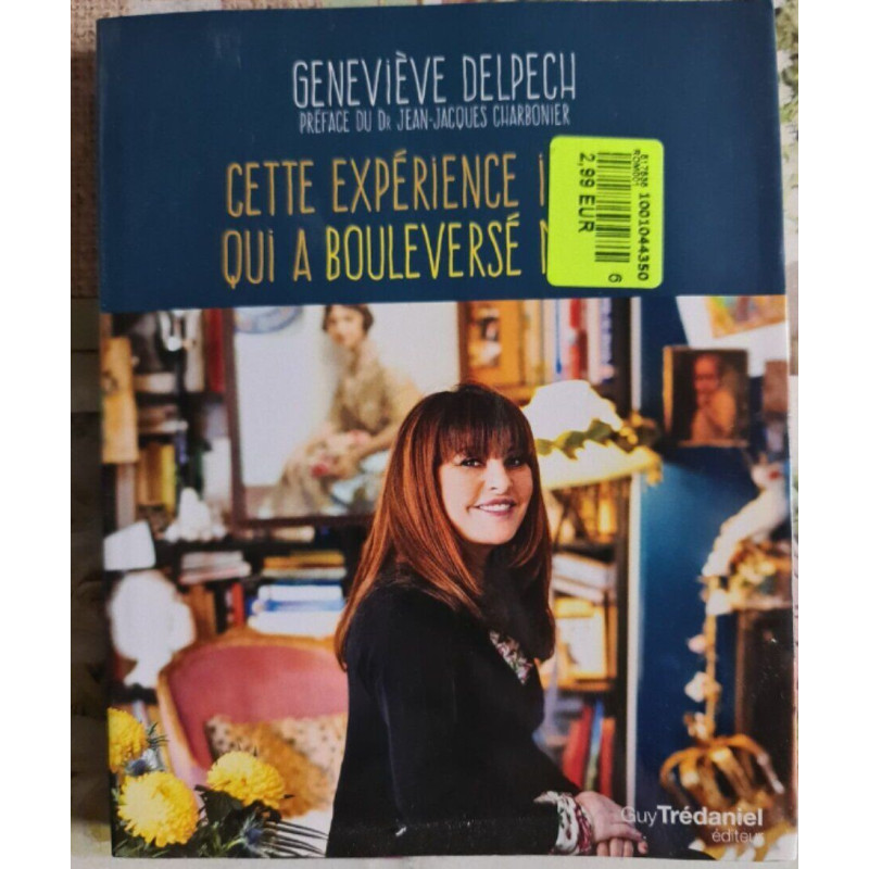 Cette expérience qui a bouleversé ma vie