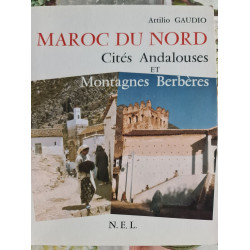 Maroc du Nord: Cités Andalouses et Montagnes Berbères