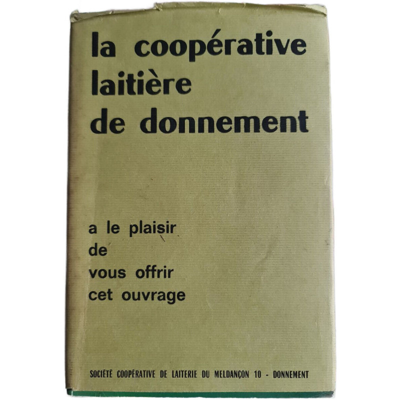 La coopérative laitière de donnement