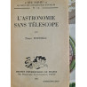 L'astronomie sans télescope