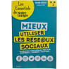 Mieux utiliser les réseaux sociaux