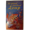 VHS - Le grand méchant Loup
