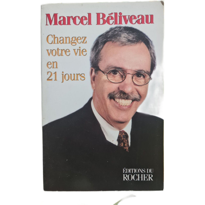 Changez votre vie en 21 jours