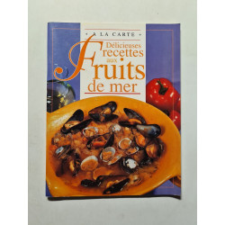 Délicieuses recettes aux fruits de mer