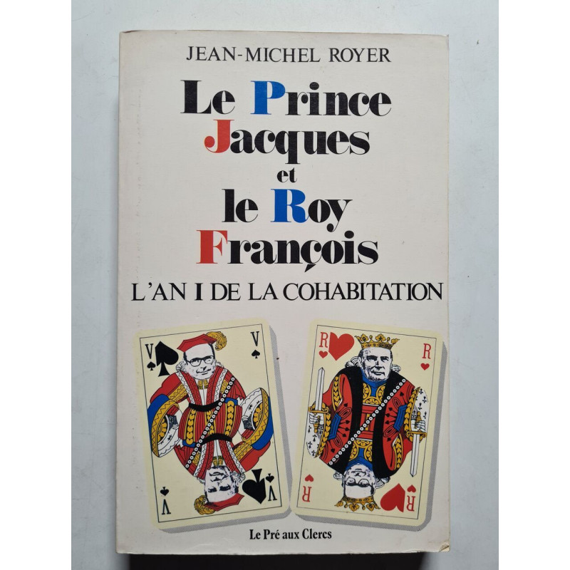 Le Prince Jacques et le Roy François