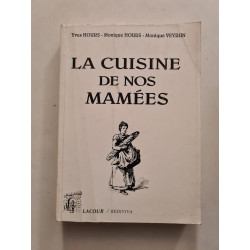 La cuisine de nos mamées