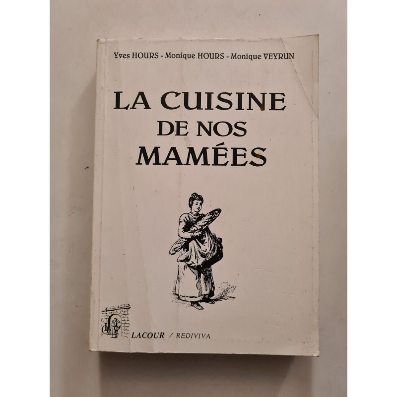 La cuisine de nos mamées