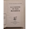 La cuisine de nos mamées
