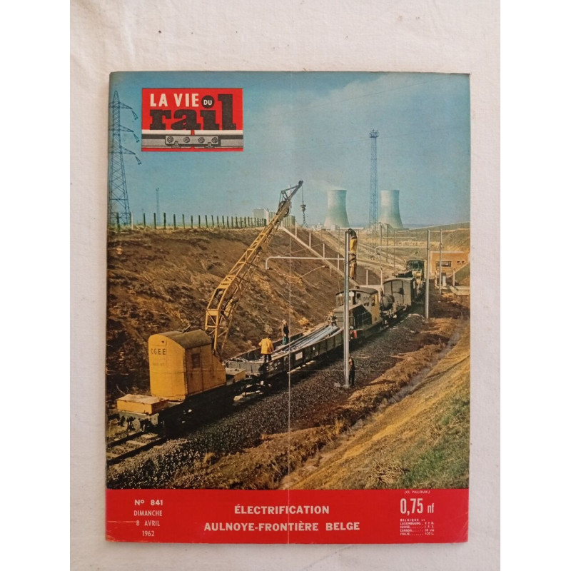 La Vie du Rail N.841 - avril 1962