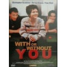 With or witout you - Neuf sous blister