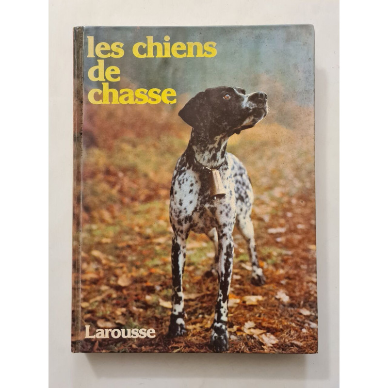 Les chiens de chasse