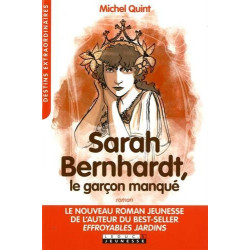 Sarah Bernhardt le garçon manqué