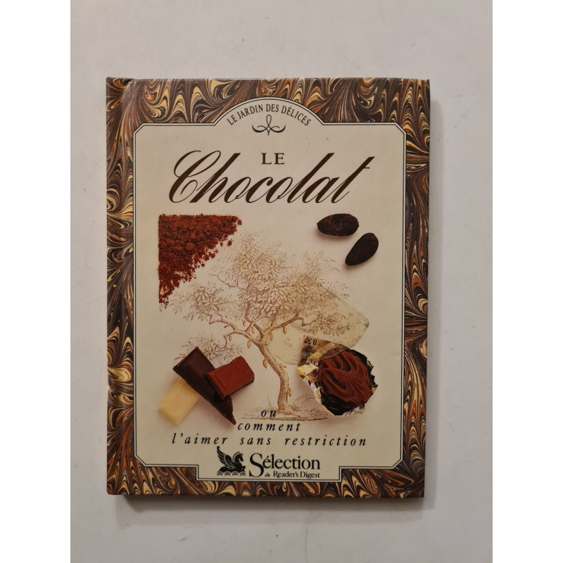 Le Chocolat ou comment l'aimer sans restriction