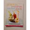 Jus de fruits smoothies milk-shakes glaces