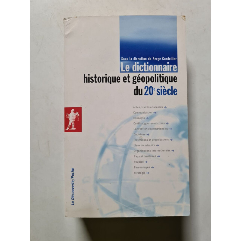 Le dictionnaire historique et géopolitique du 20e siècle