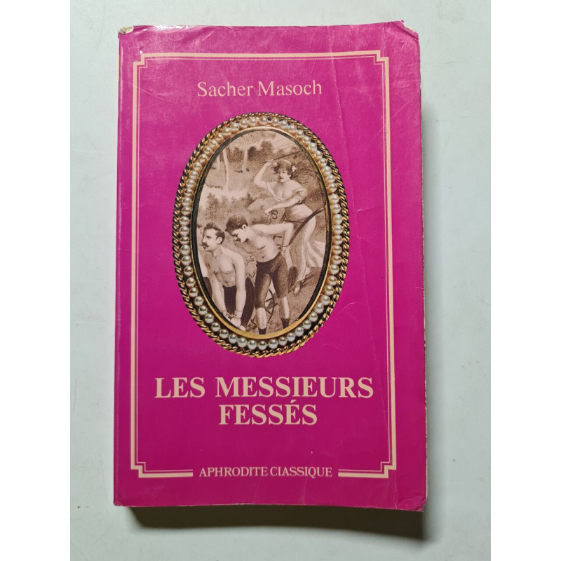 Les messieurs fessés