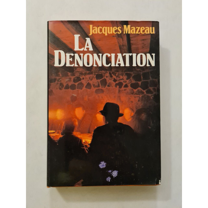 La Dénonciation