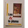 Les maths et la plume