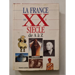 La France du XXe siècle de A à Z