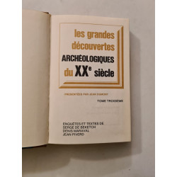 Les grandes découvertes archéologiques du XXe siècle