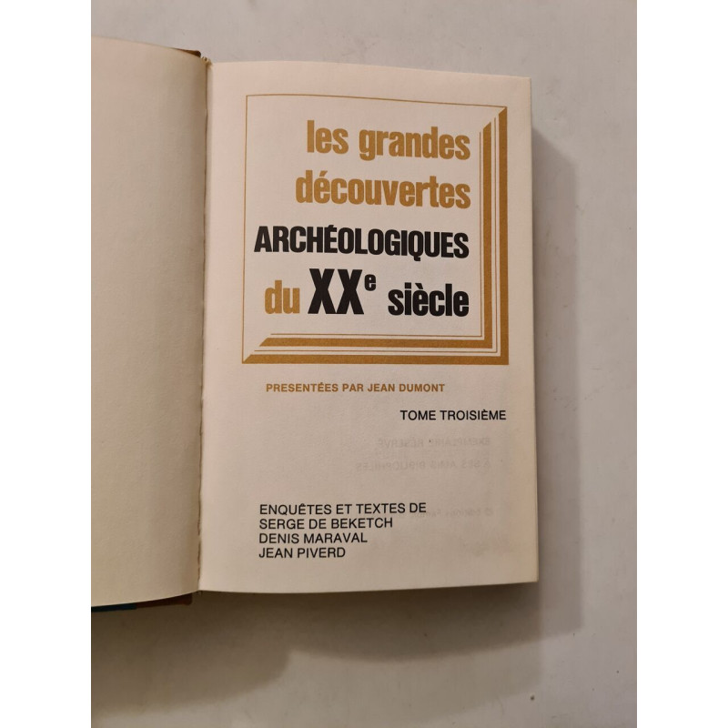 Les grandes découvertes archéologiques du XXe siècle