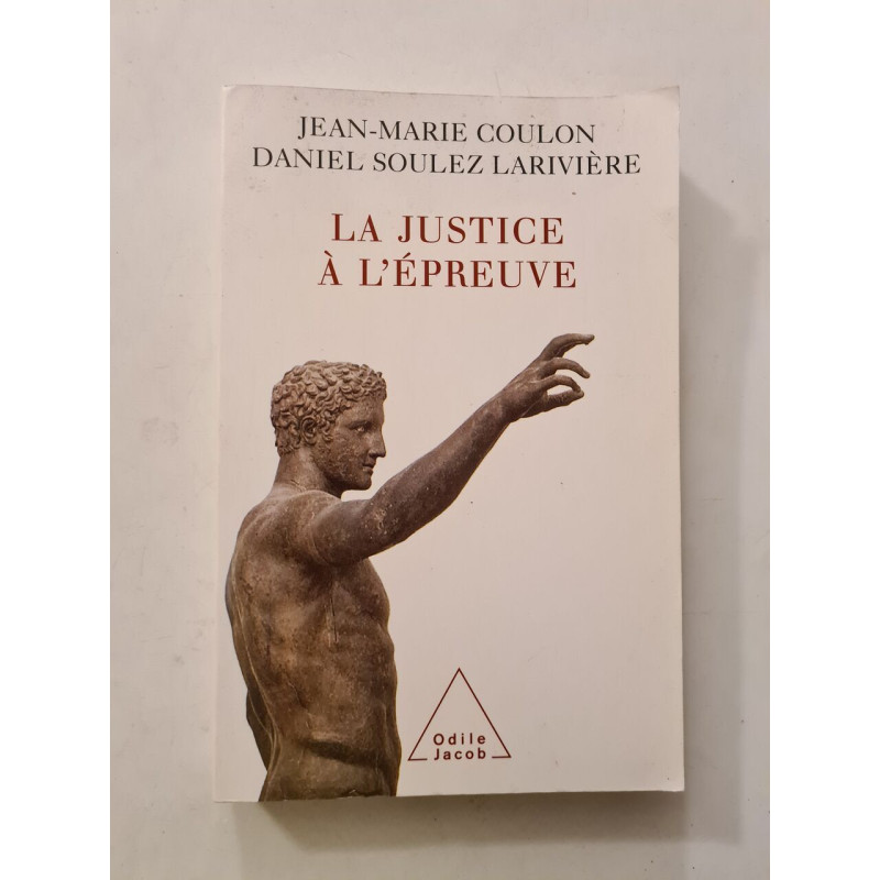 La justice à l'épreuve