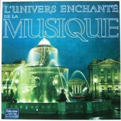 L'Univers Enchanté De La Musique