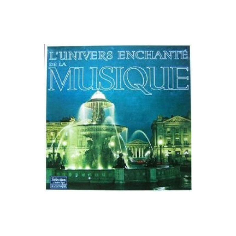 L'Univers Enchanté De La Musique