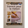 Travaux pour la maison