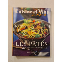 Cuisine et Vins de France : Les Pâtes