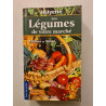 Les Légumes de votre marché