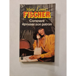Comment épouser son patron