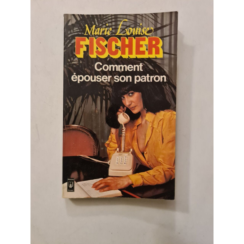 Comment épouser son patron