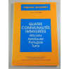 Quatre communautés immigrées : Africains Asiatiques Portugais...