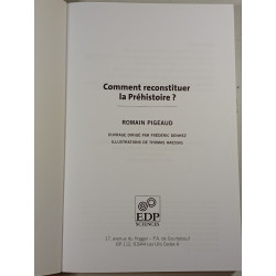 Comment reconstituer la Préhistoire