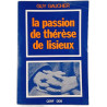 La passion de thérèse de lisieux