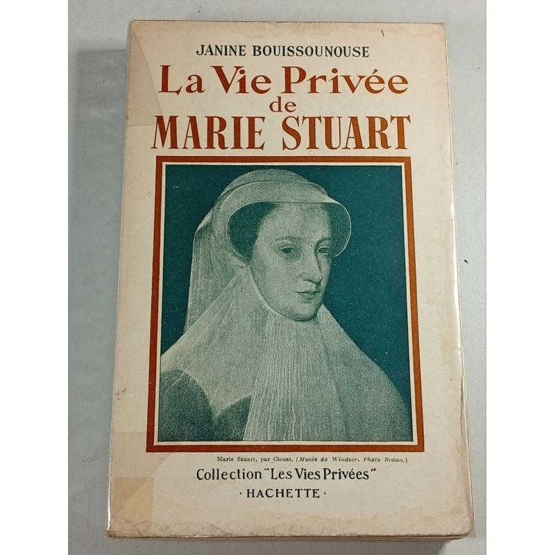 La Vie Privée de Marie Stuart