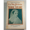 La Vie Privée de Marie Stuart